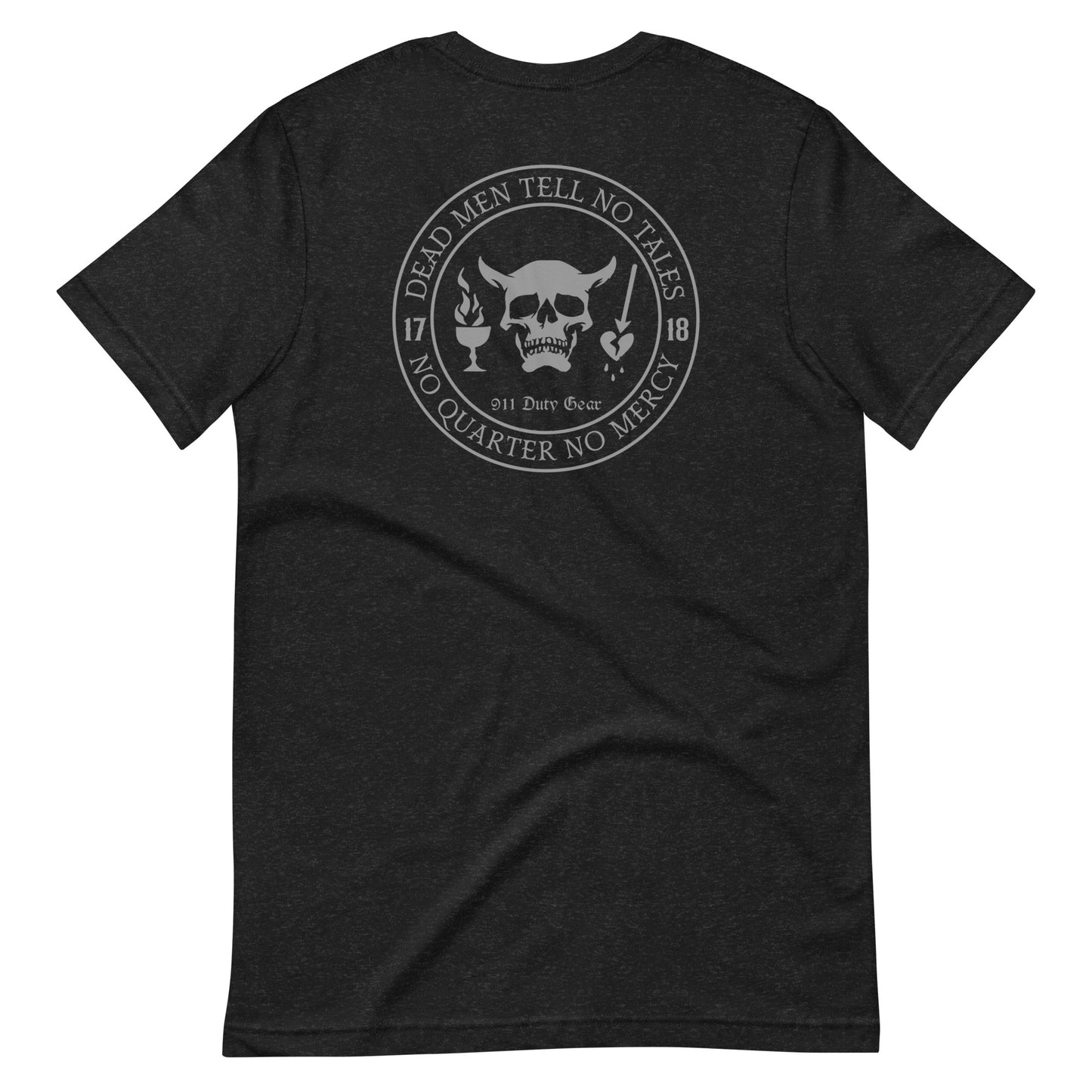 Dead Men Tell No Tales, No Quarter No Mercy Premium T-Shirt