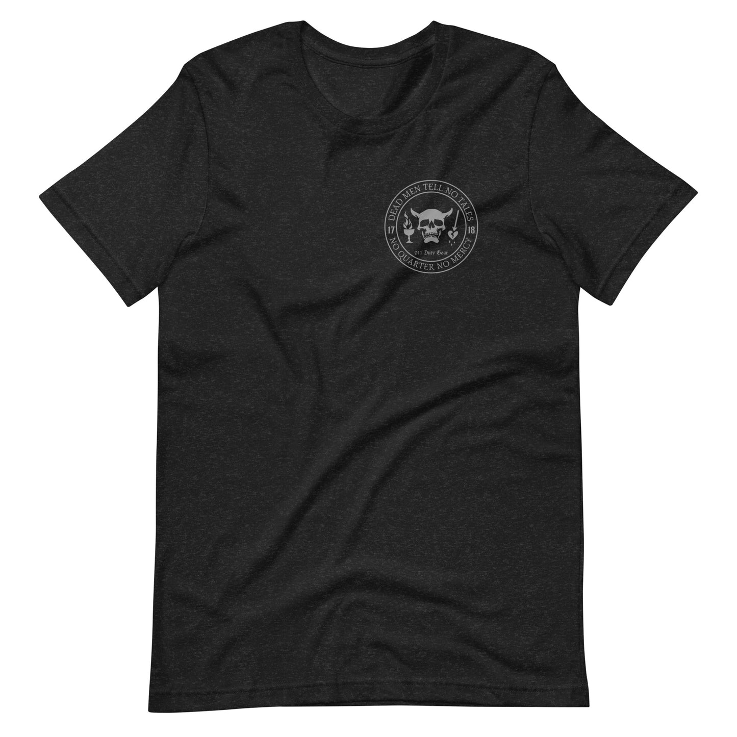 Dead Men Tell No Tales, No Quarter No Mercy Premium T-Shirt