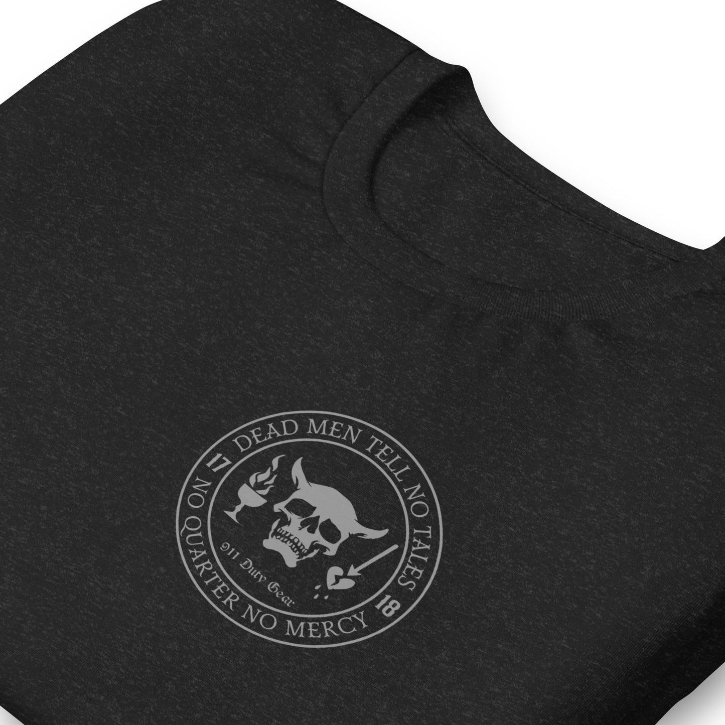 Dead Men Tell No Tales, No Quarter No Mercy Premium T-Shirt