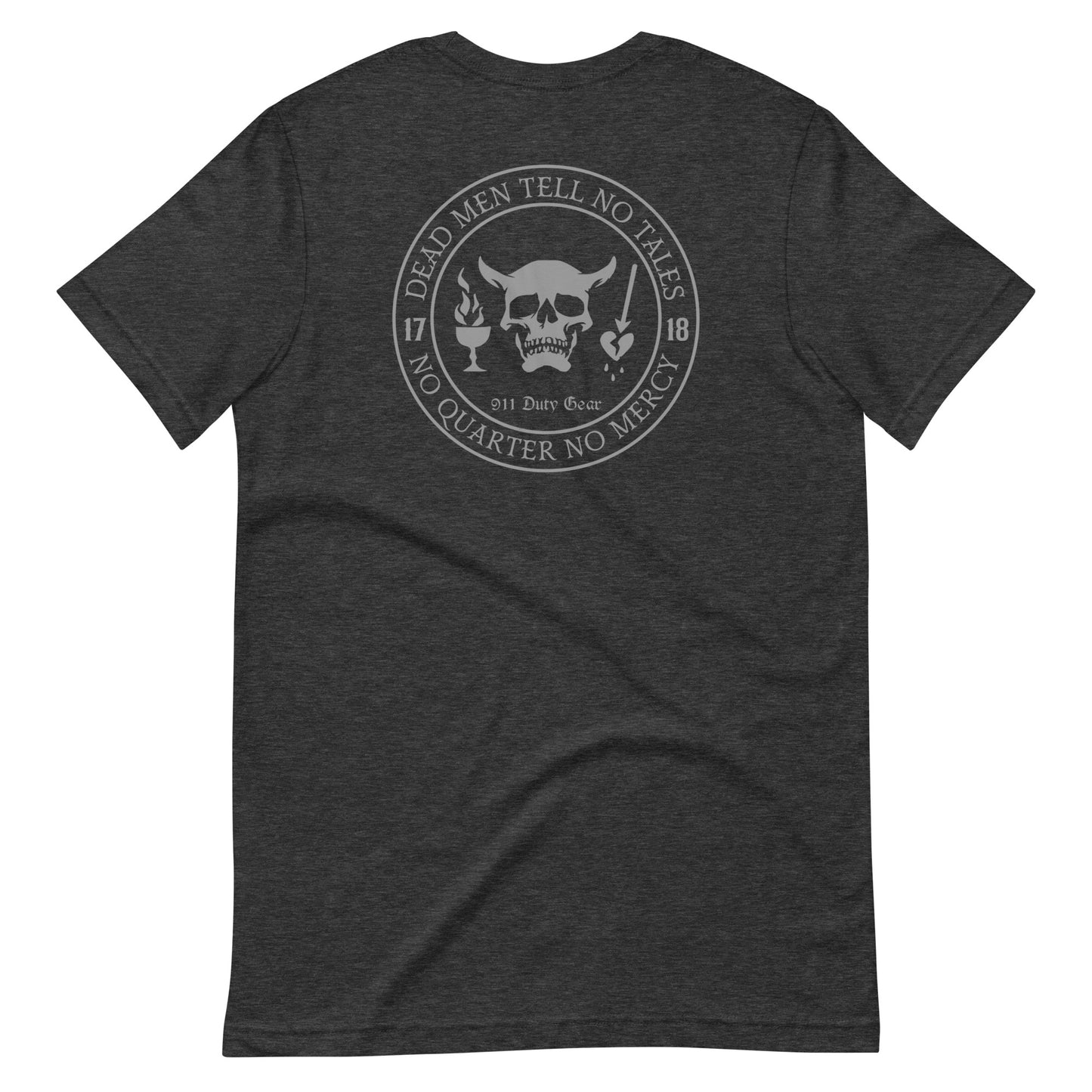 Dead Men Tell No Tales, No Quarter No Mercy Premium T-Shirt