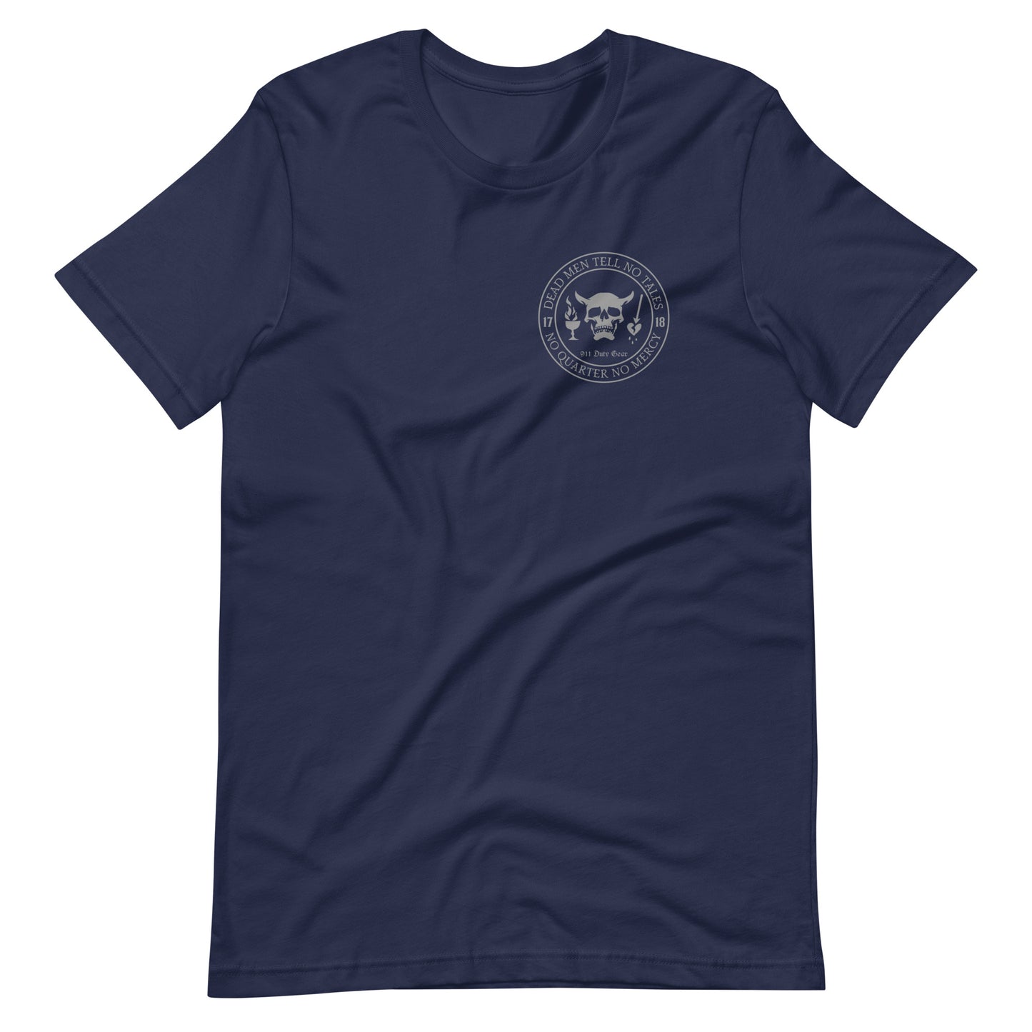 Dead Men Tell No Tales, No Quarter No Mercy Premium T-Shirt